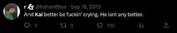 September 16, 2019 tweet in which Regina Alonso states that Lucas “better be fuckin’ crying” and says that he “isn’t any better.”