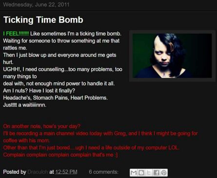 June 22, 2011 Draculoh blog post in which Shiloh calls herself a ticking time bomb, says she explodes and hurts everyone around her, and states that she needs counseling.
