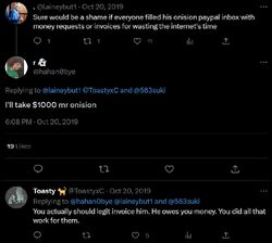 October 20, 2019 Twitter exchange in which another account proposes flooding Onision’s PayPal with money requests and invoices, Regina Alonso replies “I’ll take $1000 mr onision,” and a supporter encourages her to invoice him.